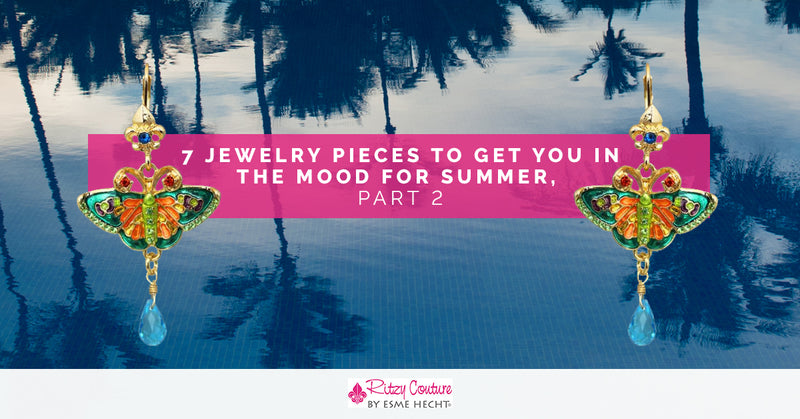 7 Jewelry Pieces to Get You in the Mood for Summer, Part 2